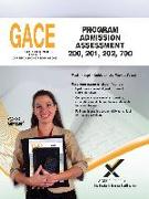 Gace Program Admission Assessment 200, 201, 202, 700