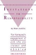 Invitations to Responsibility: The Therapeutic Engagement of Men Who Are Violent and Abusive