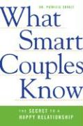 What Smart Couples Know: The Secret to a Happy Relationship