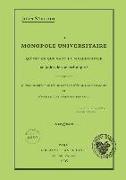 Le Monopole Universitaire