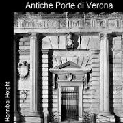 Antiche Porte Di Verona