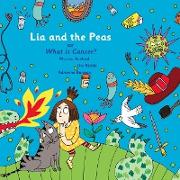Lia and the Peas - Or What Is Cancer?