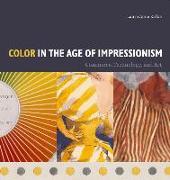 Color in the Age of Impressionism