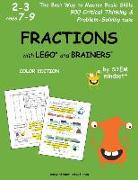 Fractions with Lego and Brainers Grades 2-3 Ages 7-9 Color Edition