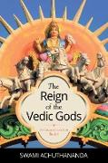 The Reign of the Vedic Gods