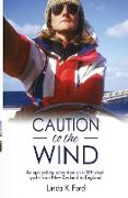 Caution to the Wind