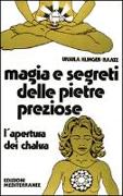 Magia e segreti delle pietre preziose