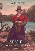 Wales In the Golden Age of Picture Postcards