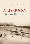 Alderney from Old Photographs