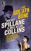 Mike Hammer: The Goliath Bone: A Mike Hammer Novel