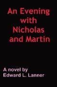 An Evening with Nicholas and Martin