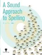 A Sound Approach to Spelling