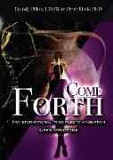 Come Forth: Transformational Principles to Arise from Life's Afflictions