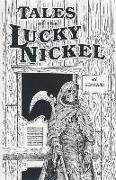 Tales of the Lucky Nickel Saloon, Second Ave, Laramie, Wyoming, U S of a