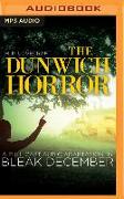 The Dunwich Horror: A Full-Cast Audio Drama