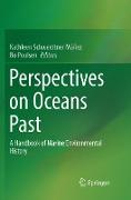 Perspectives on Oceans Past