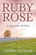 Ruby Rose: Coming Home