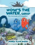 How's the Water, Girls?: The Adventures of Strawberry