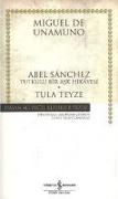 Abel Sanchez - Tula Teyze