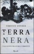 Terra nera. L'olocausto fra storia e presente