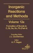 Inorganic Reactions and Methods, the Formation of Bonds to Elements of Group Ivb (C, Si, Ge, Sn, Pb) (Part 4)