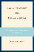 Racial Diversity and Social Capital