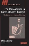 The Philosopher in Early Modern Europe