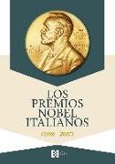 Los premios Nobel italianos, 1906-2007