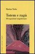 Totem e ragù. Divagazioni napoletane