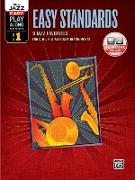 Alfred Jazz Easy Play-Along -- Easy Standards, Vol 1: C, B-Flat, E-Flat & Bass Clef Instruments, Book & Online Audio [With CD (Audio)]