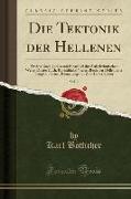 Die Tektonik der Hellenen, Vol. 2