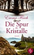 Die Spur der Kristalle (Spannung, Thriller, Liebe)