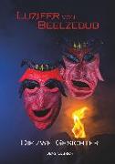 Luzifer von Beelzebub - Die zwei Gesichter