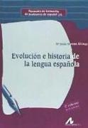 EVOLUCIÓN E HISTORIA DE LA LENGUA ESPAÑOLA 2ª 2018