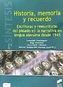 HISTORIA, MEMORIA Y RECUERDO