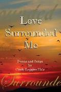 Love Surrounded Me