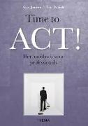 Time to ACT!