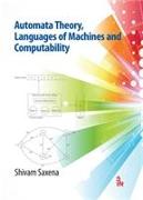 Automata Theory, Languages of Machines and Computability