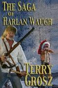 The Saga of Harlan Waugh