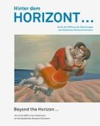 Hinter dem Horizont ... | Beyond the Horizon