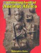 Ancient Africa Color Bk