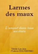 Larmes Des Maux