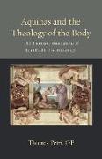 Aquinas and the Theology of the Body: The Thomistic Foundations of John Paul II's Anthropology