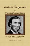 The Mexican War Journal of Thomas James Dunn