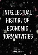Intellectual History of Economic Normativities