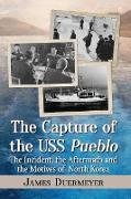 The Capture of the USS Pueblo