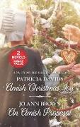 Amish Christmas Joy and an Amish Proposal: An Anthology