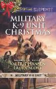 Military K-9 Unit Christmas: An Anthology