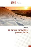 La culture congolaise: preuves de vie