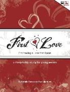 First Love: Embracing a Love That Lasts